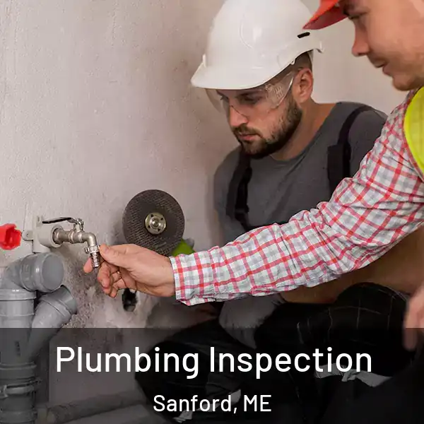  Plumbing Inspection Sanford, ME