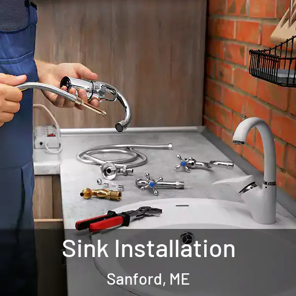  Sink Installation Sanford, ME
