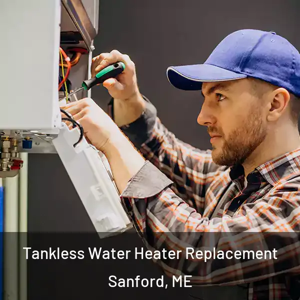 Tankless Water Heater Replacement Sanford, ME